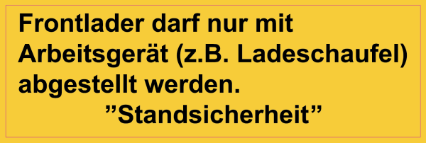 Frontlader Aufkleber "Standsicherheit"